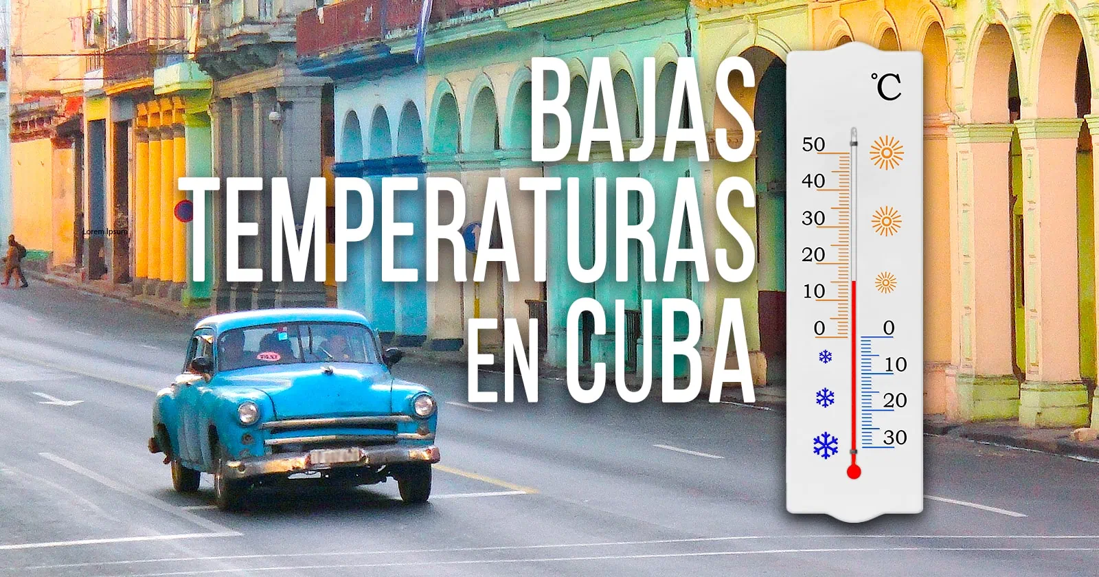2024 Inicia con Significativo Descenso de Temperaturas en Cuba