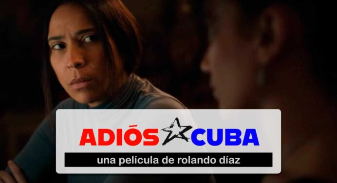 “Adiós Cuba”: El Filme que Revive el Éxodo y el Dolor del Desarraigo Cubano