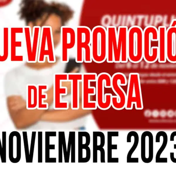 Aquí Está la Nueva Promoción de Recarga Internacional de ETECSA para Noviembre 2023