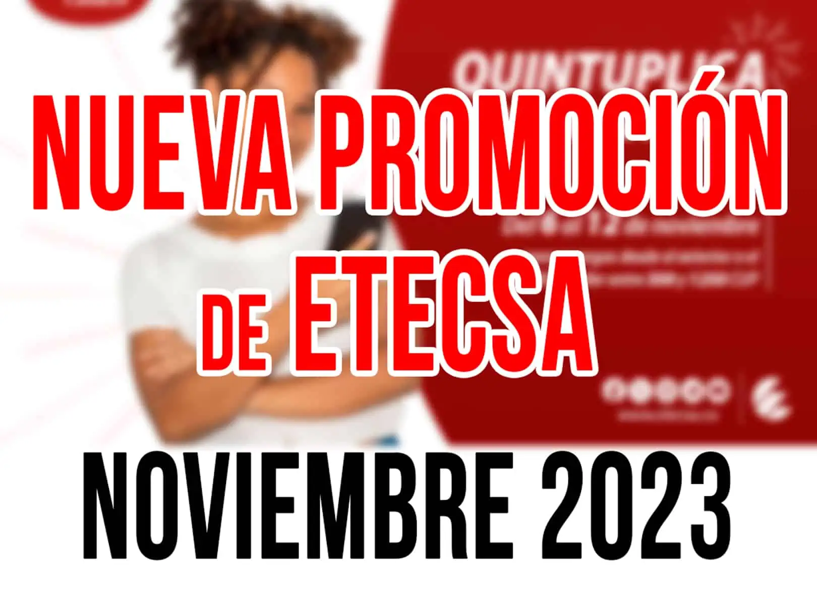 Aquí Está la Nueva Promoción de Recarga Internacional de ETECSA para Noviembre 2023