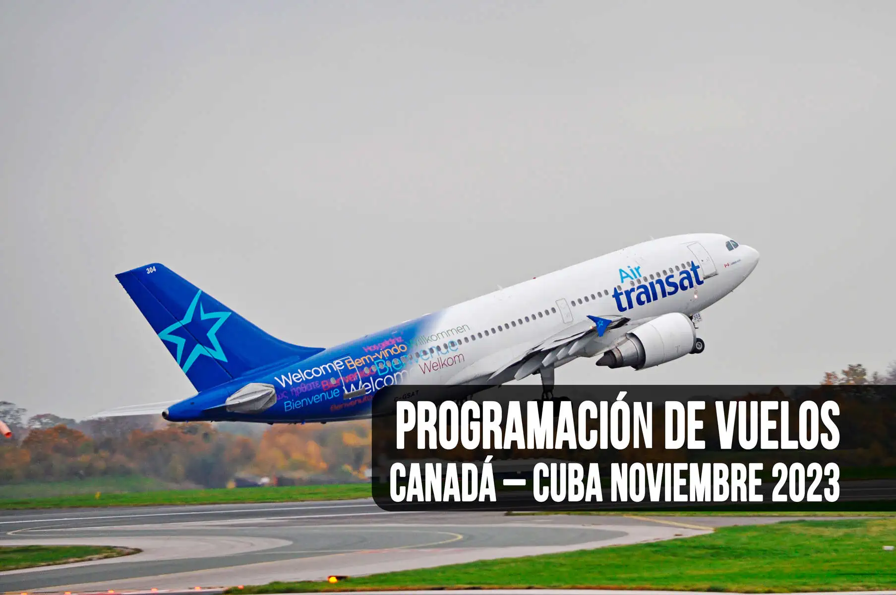 Aquí Está la Programación de Vuelos Canadá – Cuba Noviembre 2023