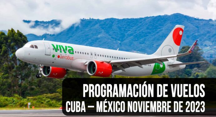 Aquí Está la Programación de Vuelos Cuba – México Noviembre de 2023