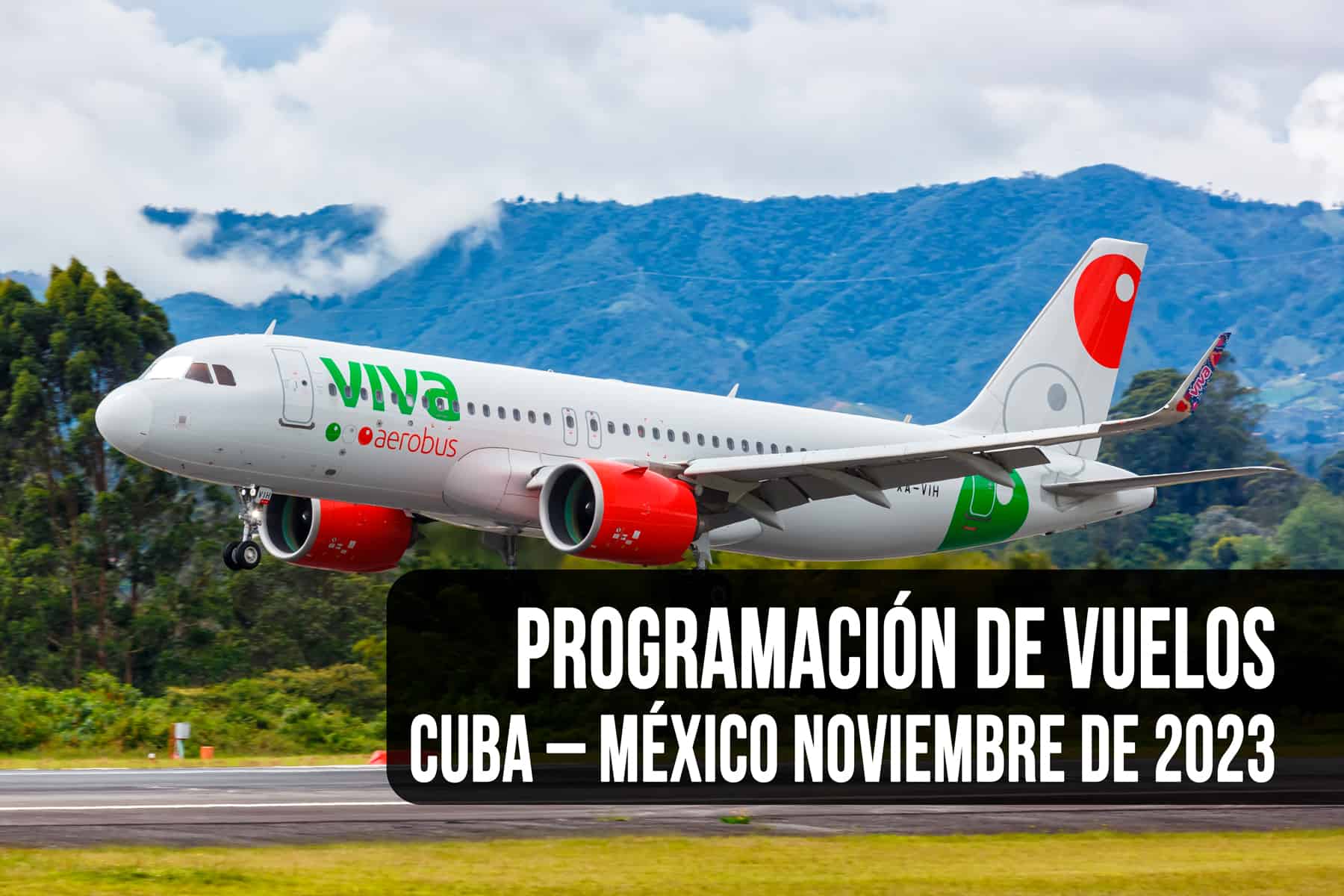 Aquí Está la Programación de Vuelos Cuba – México Noviembre de 2023