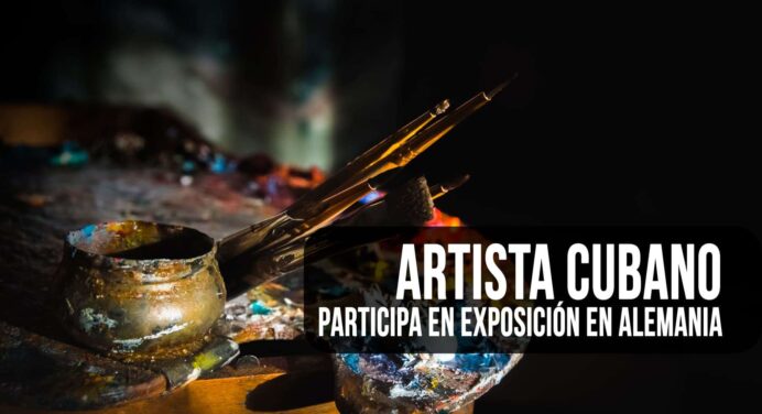 Artista Cubano Participa en Exposición Colectiva Internacional en Alemania