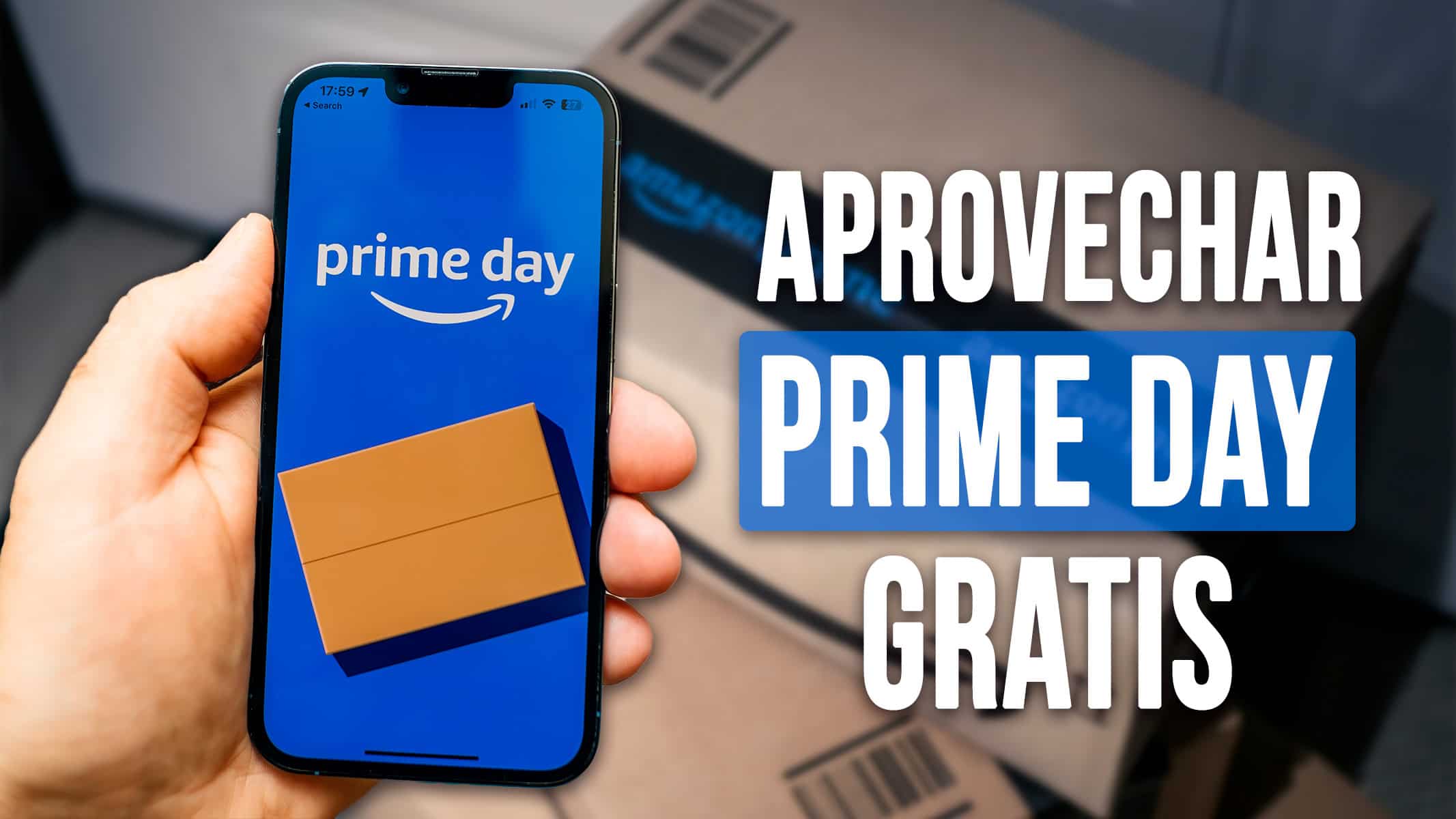 Así Puedes Aprovechar las Ofertas del Prime Day Gratis