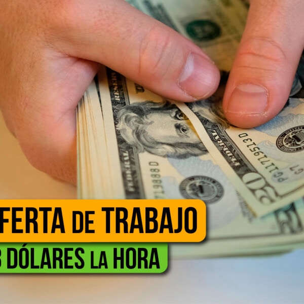 Hasta $28 Dólares la Hora: Mira esta Oferta de Trabajo en Estados Unidos