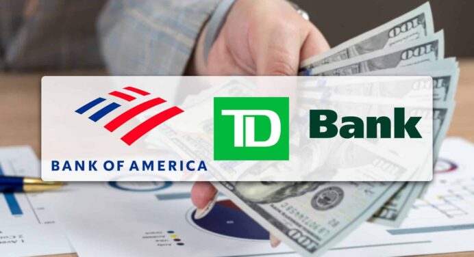 Bank of America y TD Bank Entregarán un Pago Extra Como Indemnización a Estos Clientes
