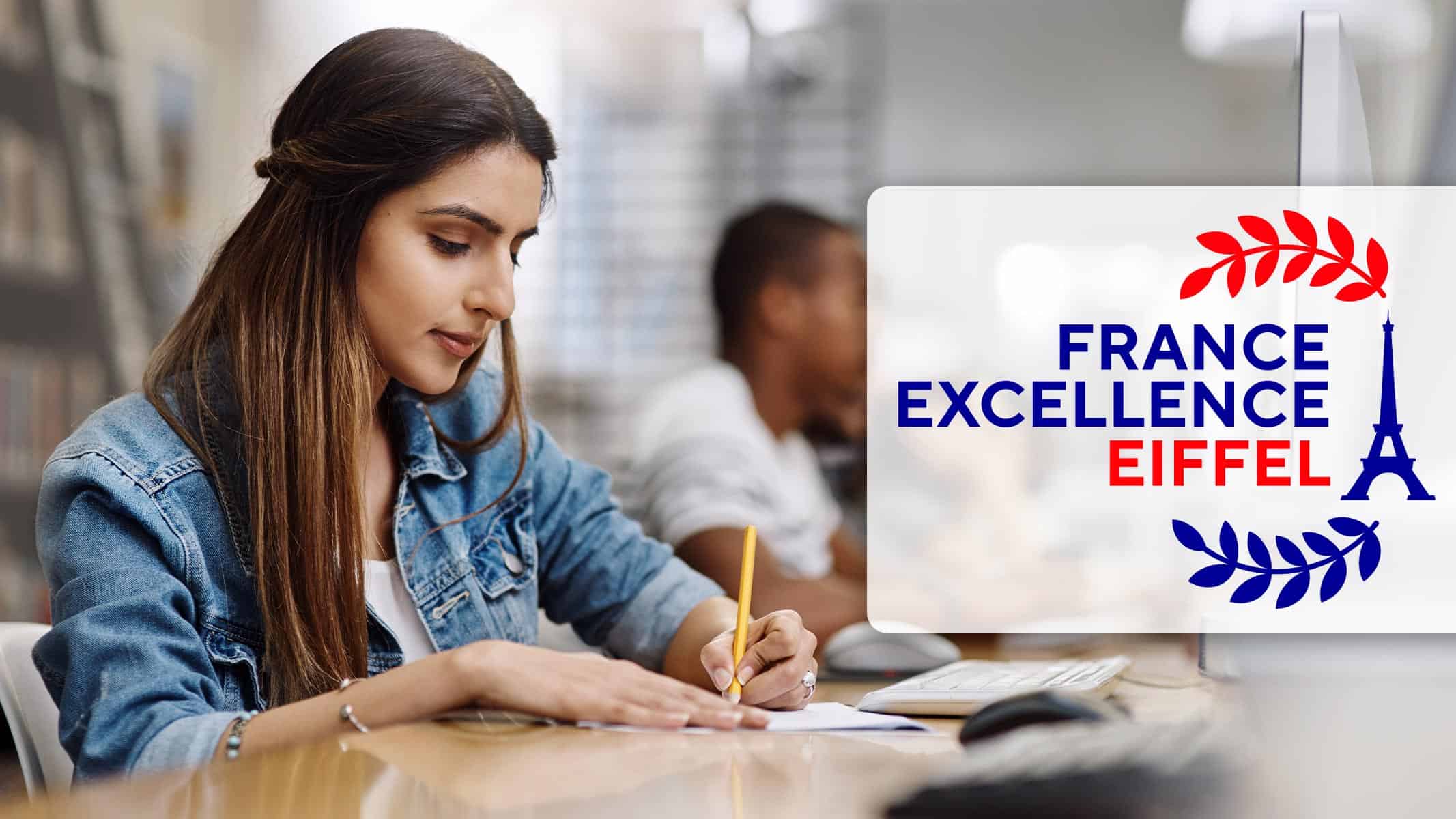 Becas Eiffel: Guía Completa Para Maestría y Doctorado en Francia en 2026