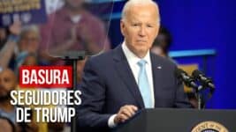 Biden Llama Basura los Seguidores de Trump: Luego de Polémico Mitin del Candidato Presidencial