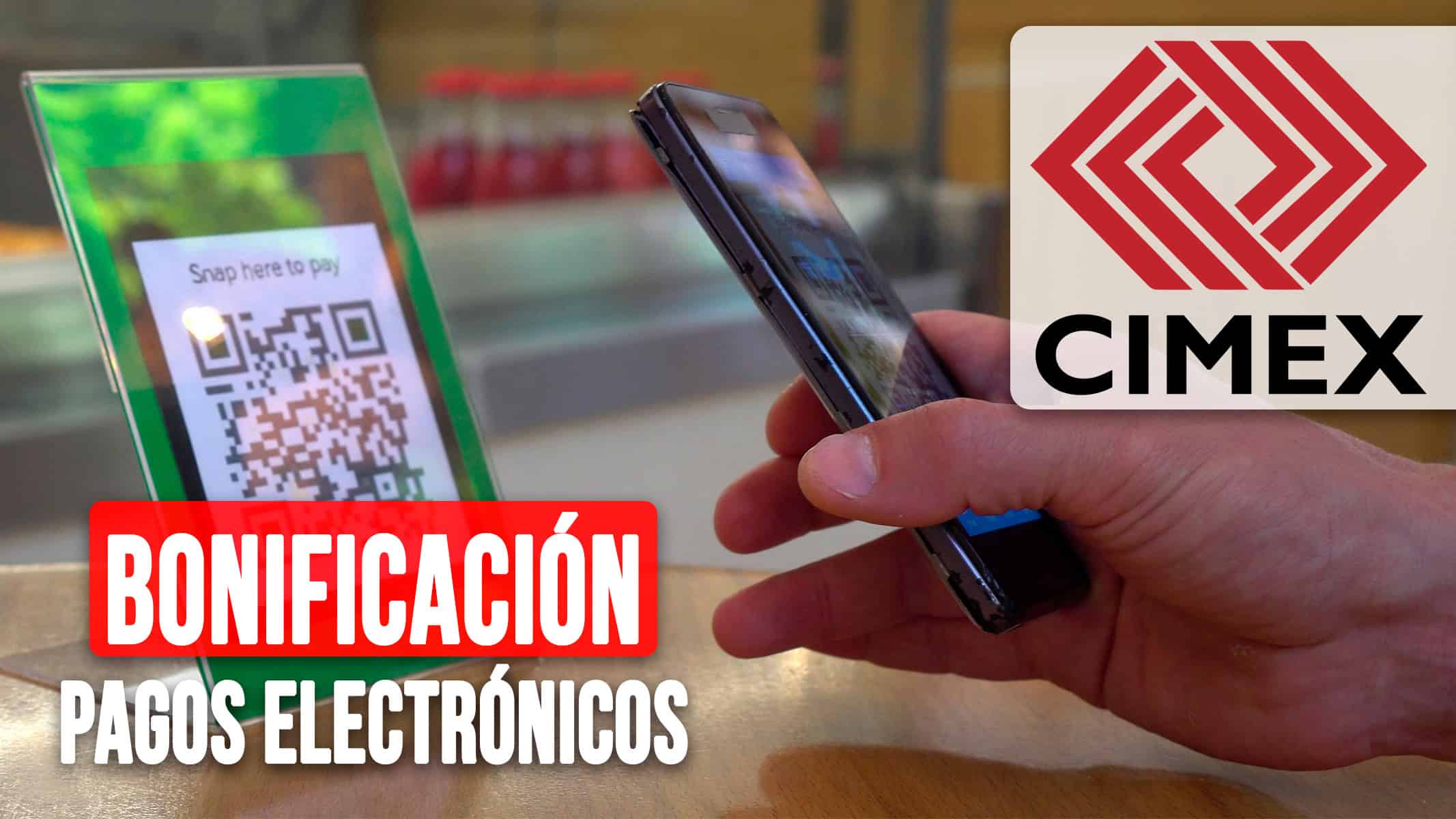 CIMEX Anuncia Nueva Bonificación Para Pagos Electrónicos en Julio de 2024