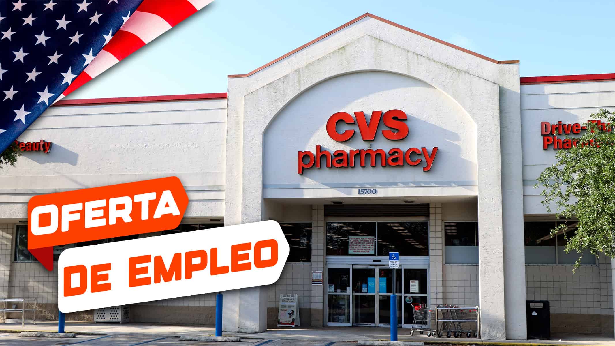 CVS Busca Empleadores en Florida y Paga Desde $15 la Hora