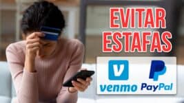 ¿Caíste en una Estafa en Venmo o PayPal? Descubre Cómo Recuperarte y Protegerte