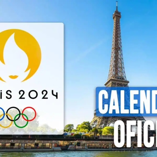 Calendario Oficial de los Juegos Olímpicos París 2024: Aquí Todas las Fechas