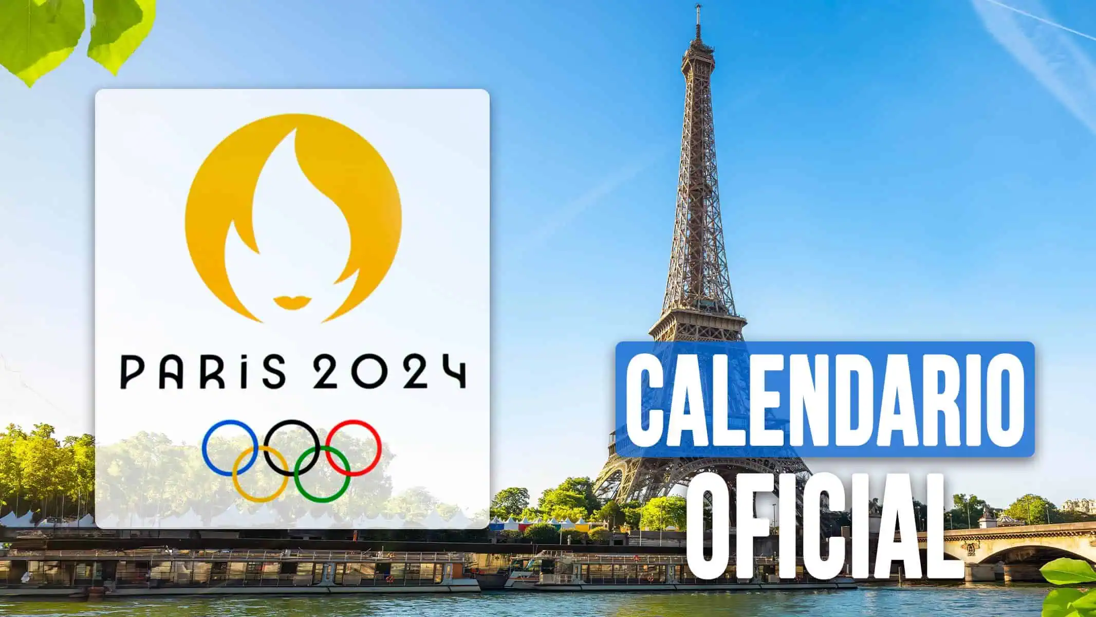 Calendario Oficial de los Juegos Olímpicos París 2024: Aquí Todas las Fechas