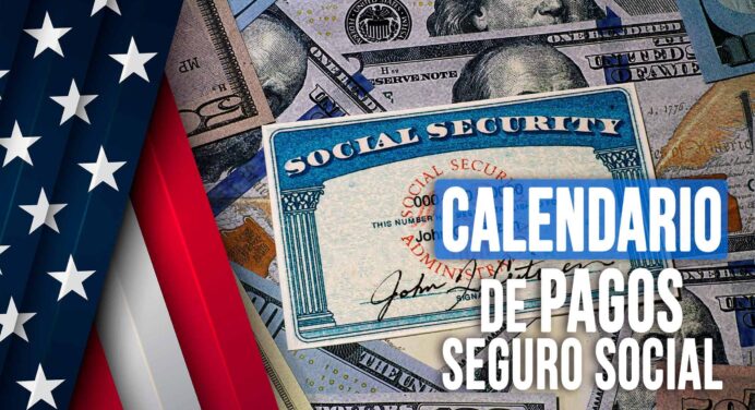 Calendario de Pagos del Seguro Social 2024: Todo lo que Necesitas Saber para Julio Agosto Septiembre y Octubre