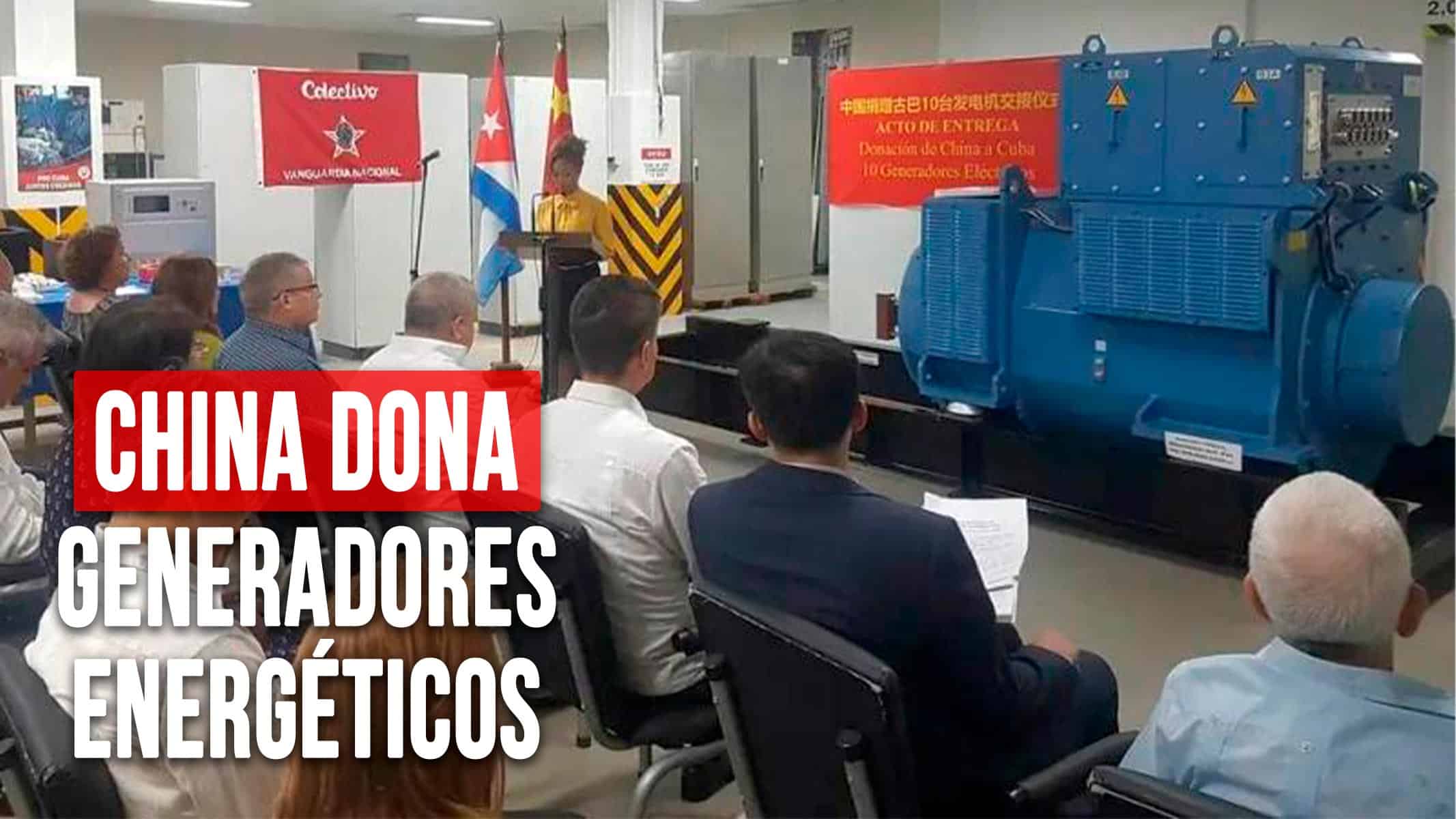 China Dona Generadores Energéticos para Minimizar Averías en Cuba