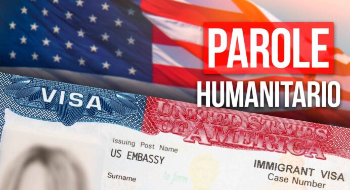 ¿Cierre Definitivo del Parole Humanitario a la Vista? Abogados Explican