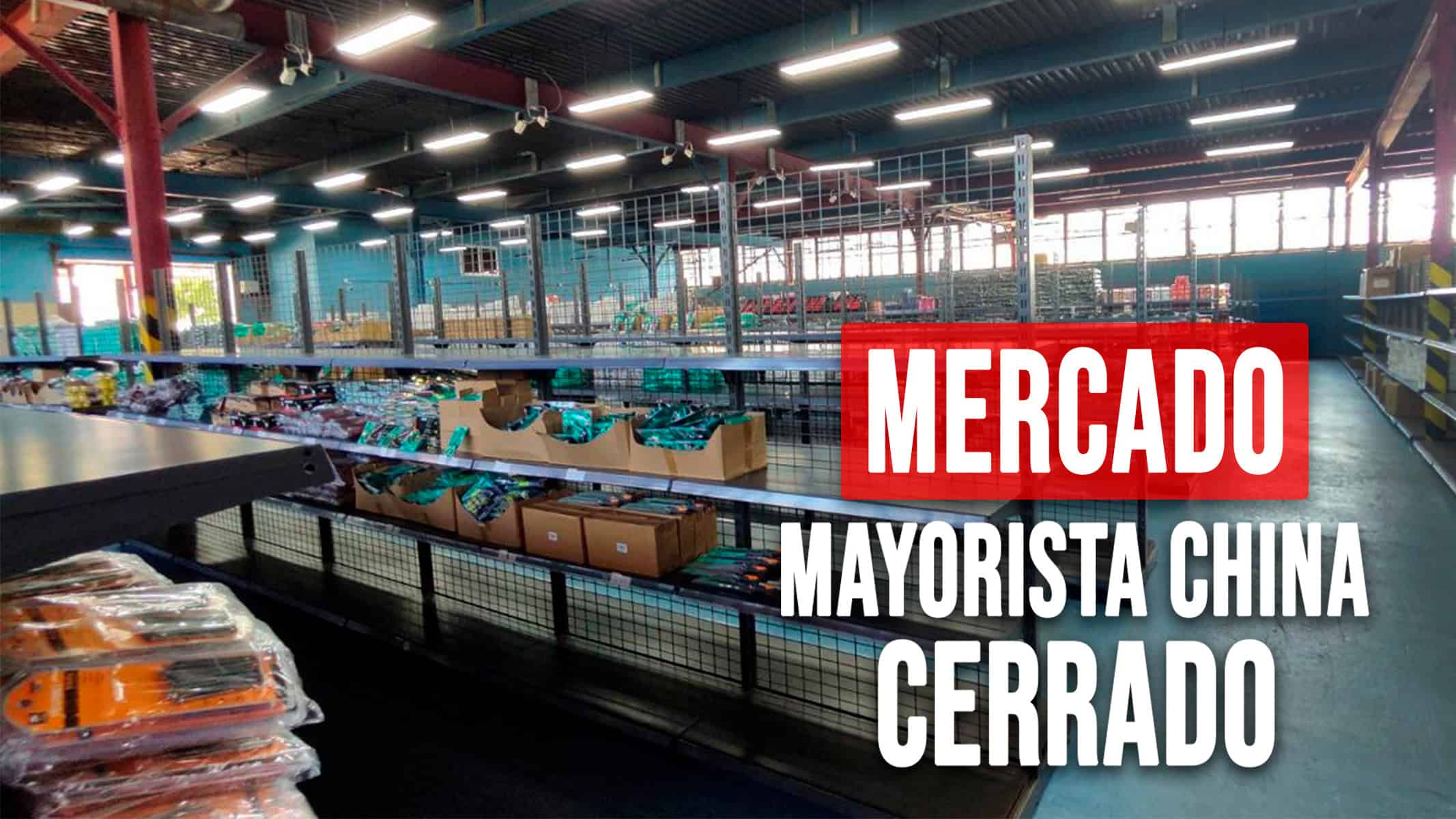 Cierre Temporal del Mercado Mayorista China Import en La Habana ¿Qué Ocurrió?