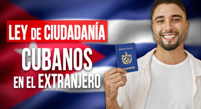 ¿Cómo Afectará la Nueva Ley de Ciudadanía Cubana a los Cubanos en el Extranjero?