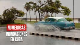 ¿Cómo Marcha el Clima en Cuba Tras Numerosas Inundaciones?