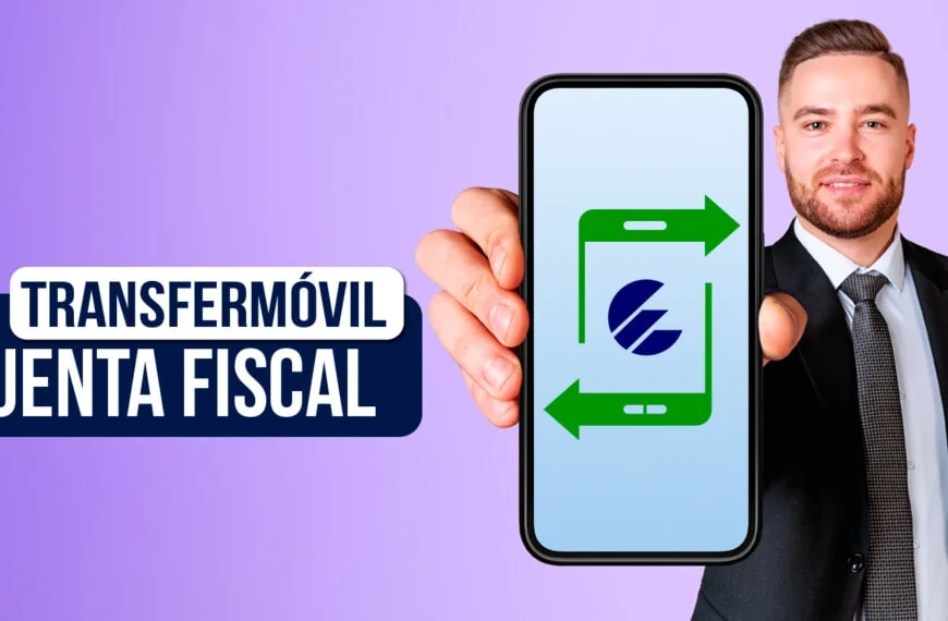 ¿Como abrir la cuenta fiscal con Transfermóvil?
