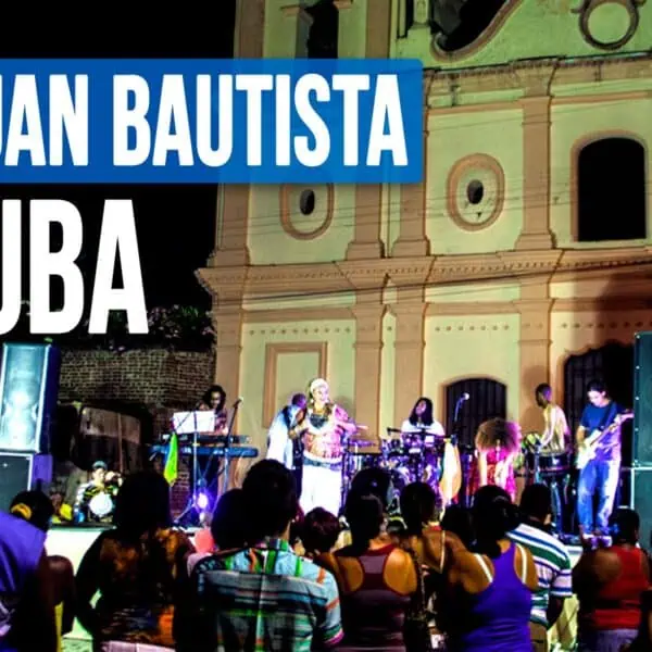 ¿Cómo se Celebra el San Juan Bautista en Cuba?