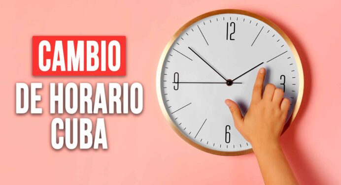 Cambio de Horario en Cuba: ¿Cómo y Cuándo Deberás Ajustar Tu Reloj?