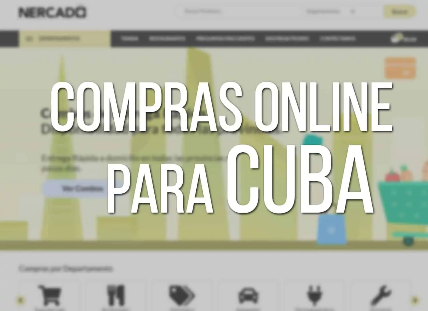 Compras Online para Cuba con Nercado.com
