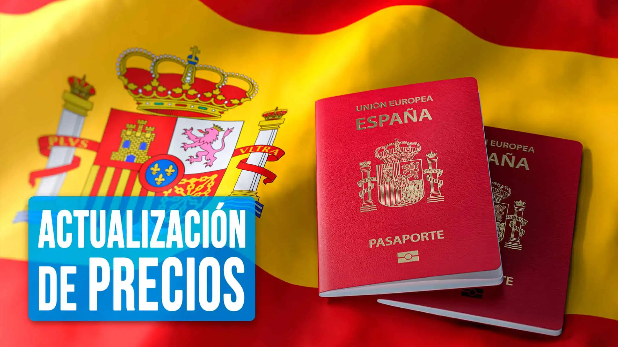 Consulado Español Actualiza Precios de Pasaporte y Visados 2024