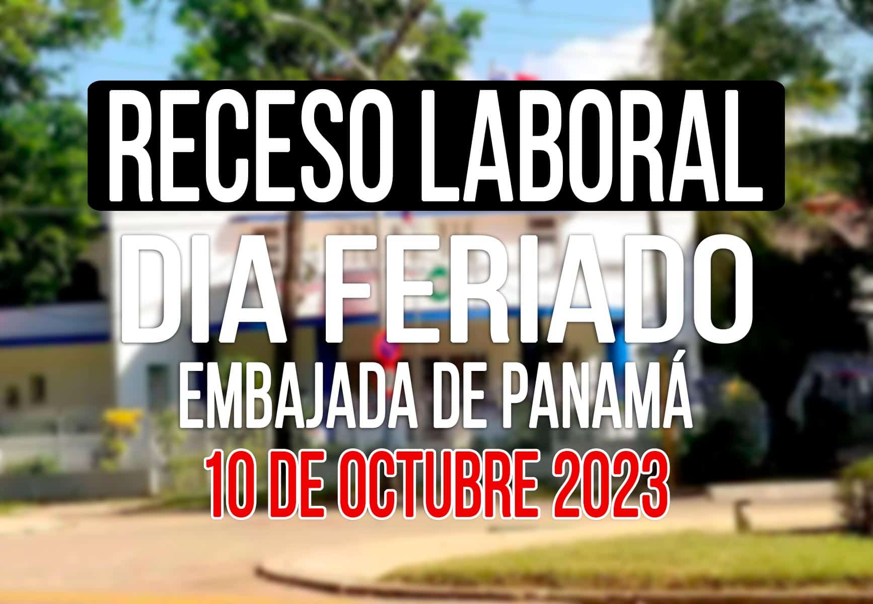 Consulado de Panamá en Cuba Anuncia Cierre por Receso Laboral