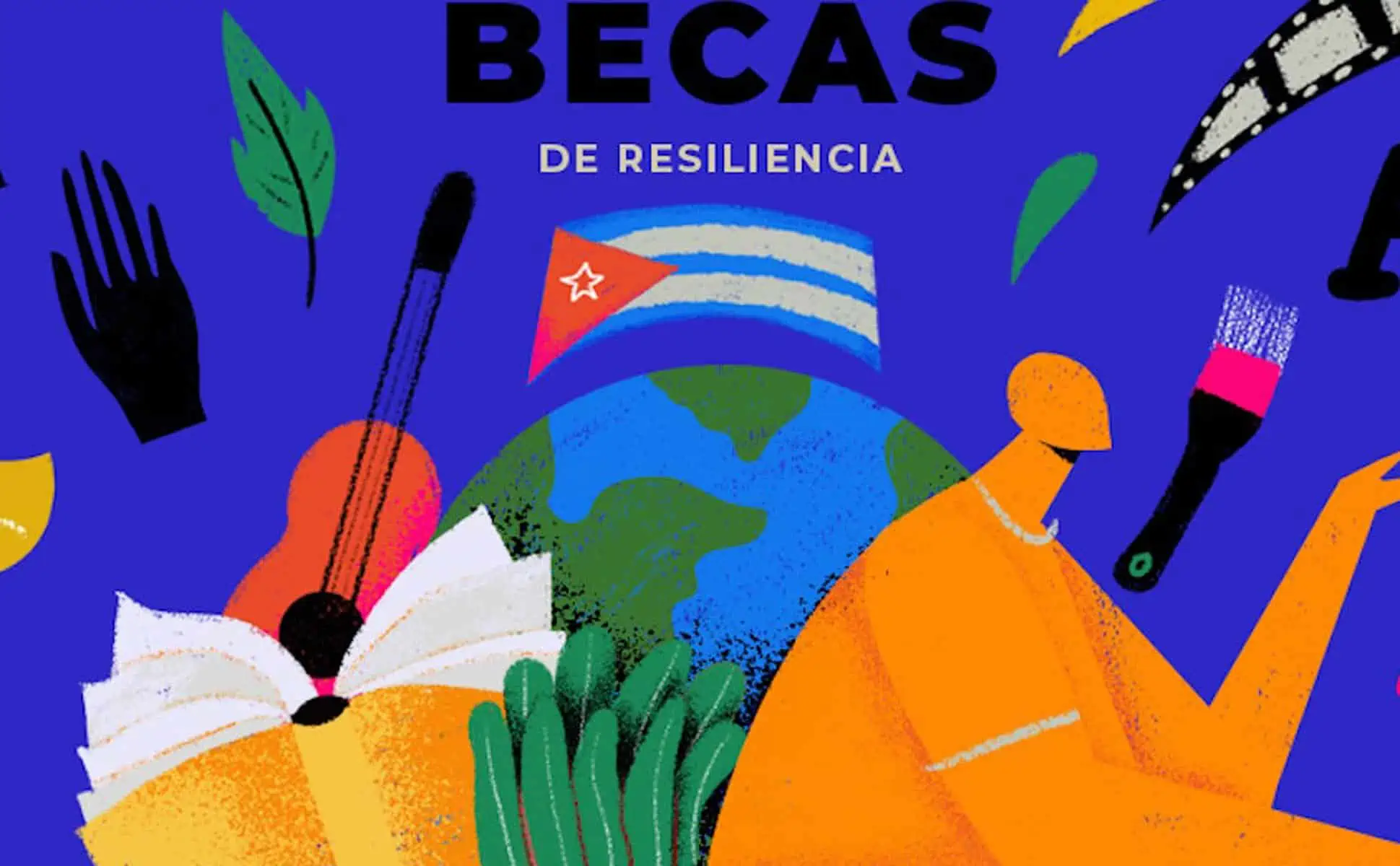 Convocatoria de Becas de Resiliencia para Artistas Cubanos Migrantes