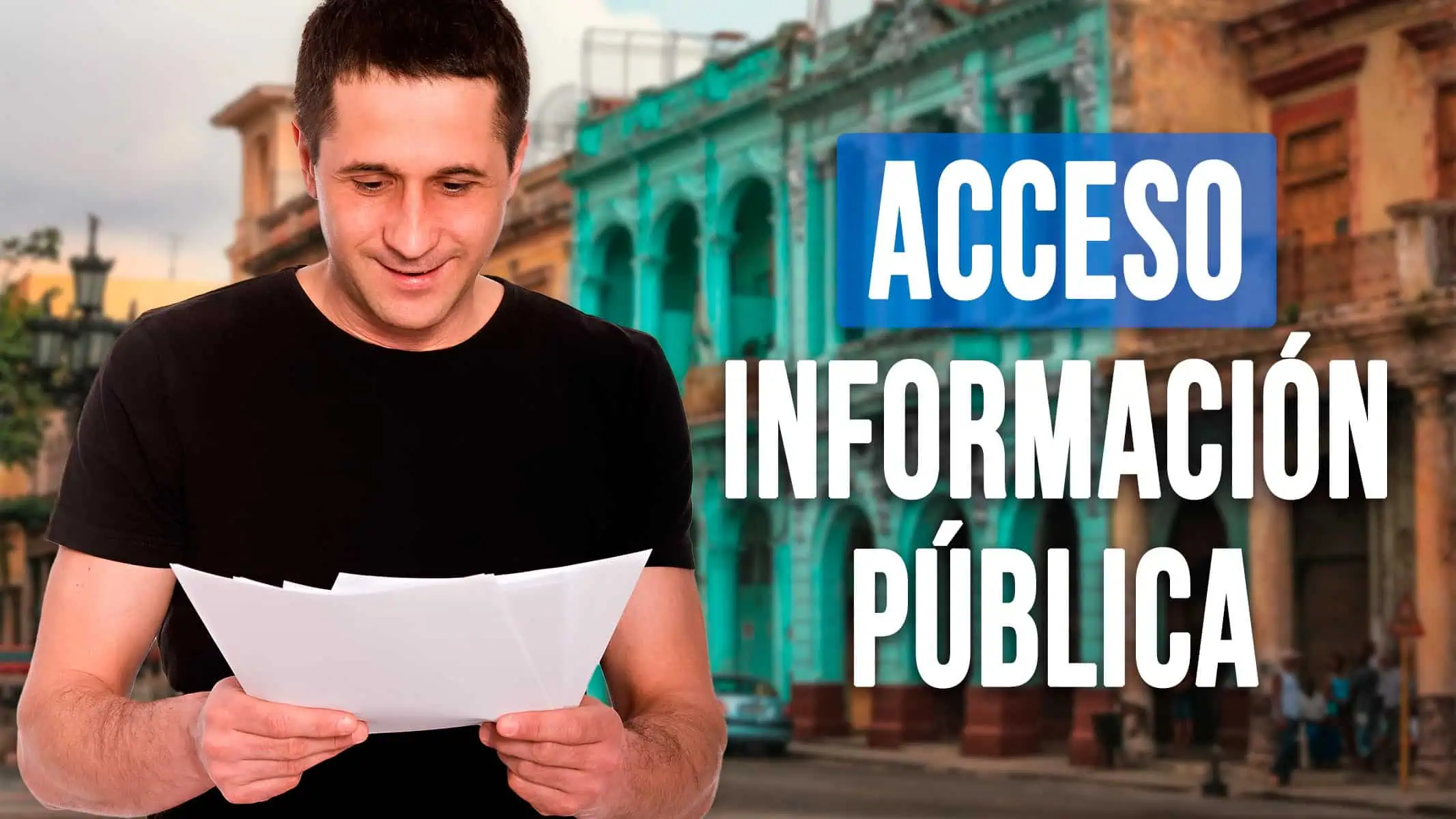 Cuba Asegura que Habrá Mayor Acceso a la Información Pública: Esto Dice la Nueva Ley