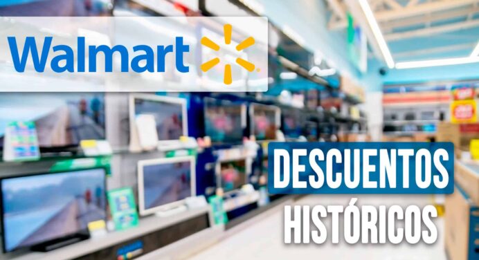Descuentos Históricos en Walmart: Electrónicos Hogar y Más