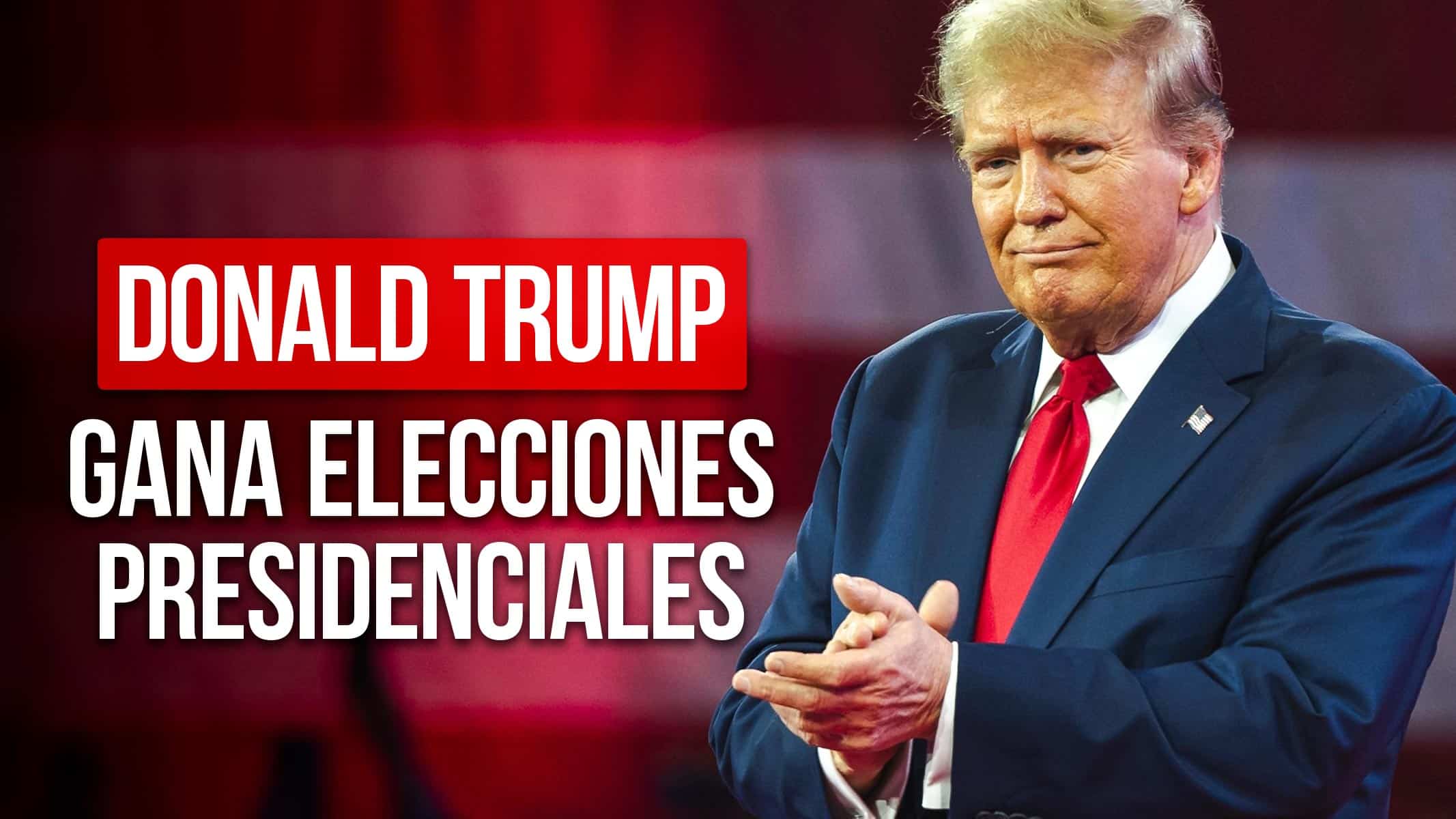 Donald Trump gana las elecciones presidenciales en Estados Unidos 