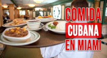 ¿Dónde Comer la Mejor Comida Cubana en Miami? Aquí los Top 10 Restaurantes