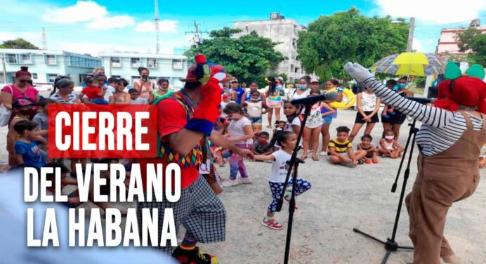 Conoce Dónde y Cuándo Será el Cierre del Verano en La Habana
