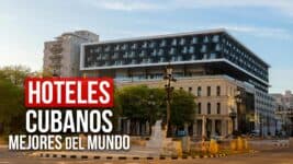 Dos Hoteles Cubanos Entre los 20 Mejores del Mundo ¡Mira Cuáles Son!