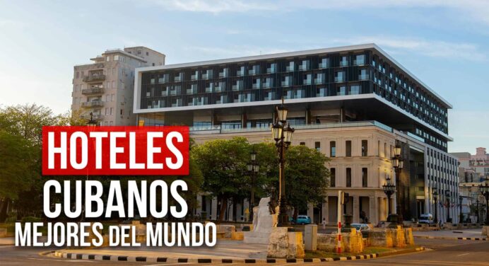 Dos Hoteles Cubanos Entre los 20 Mejores del Mundo ¡Mira Cuáles Son!