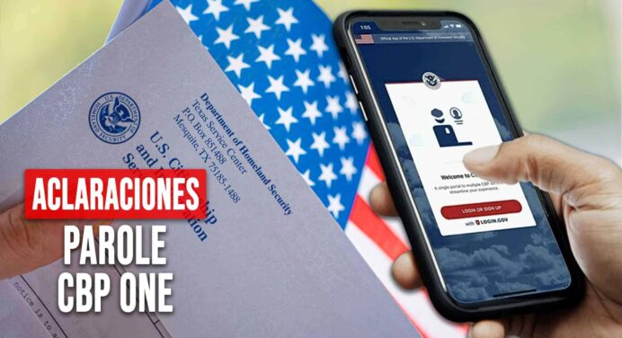 EE. UU. Aclara el Futuro del Parole y CBP One: Lo Que los Migrantes Deben Saber