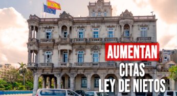 ¡Buenas Noticias! El Consulado de España en La Habana Aumenta Citas Para la Ley de Nietos