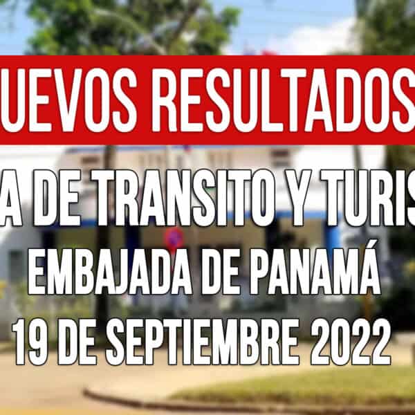 Embajada de Panamá Actualiza Resultados de Visas de Tránsito y de Turismo 19 de Septiembre