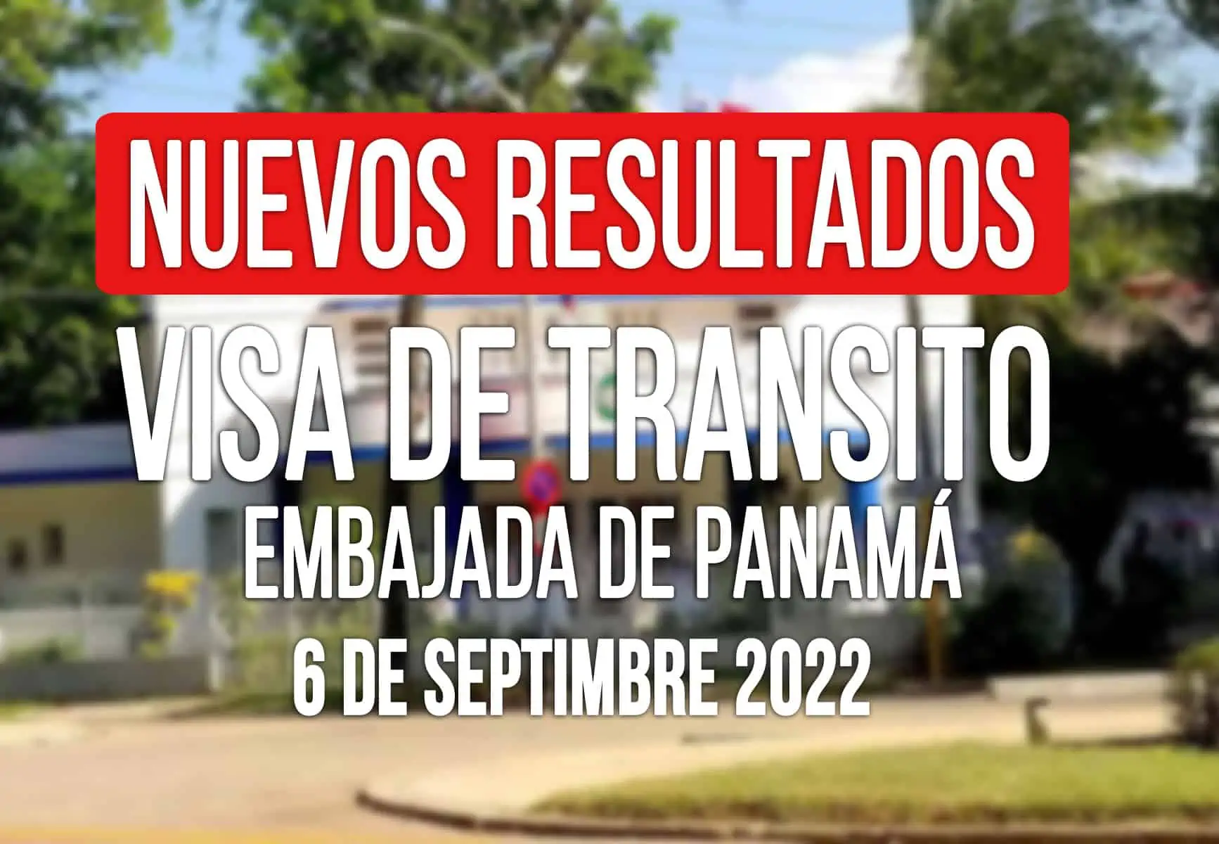 Embajada de Panamá Anuncia Resultados de Visas de Tránsito