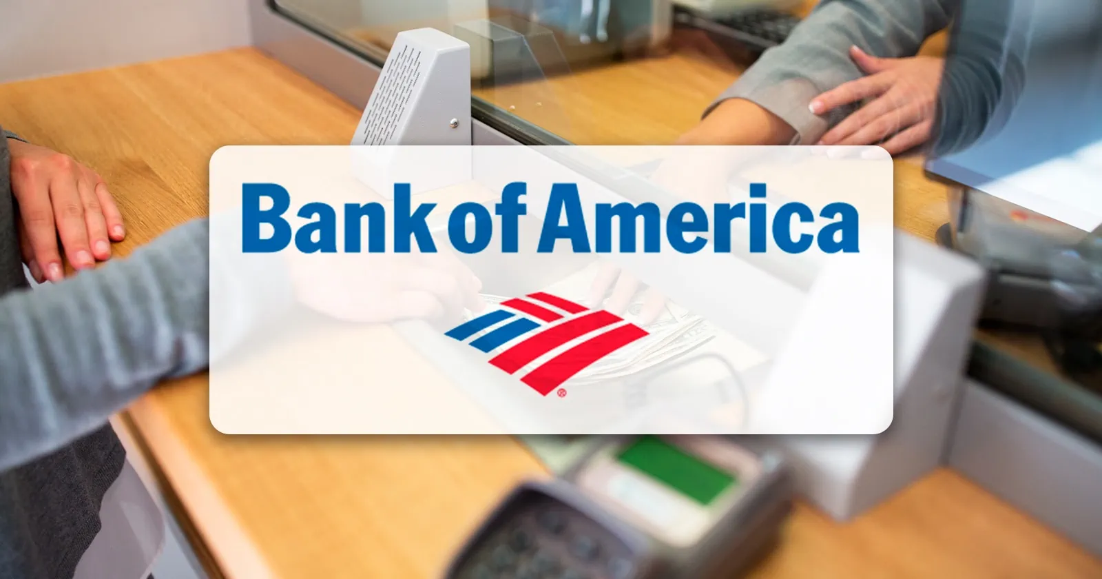 ¿Eres Cliente Afectado de Bank of America? Estos son los Pasos Para Exigir tu Indemnización