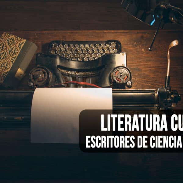 Escritores de Ciencia Ficción en la Literatura Cubana