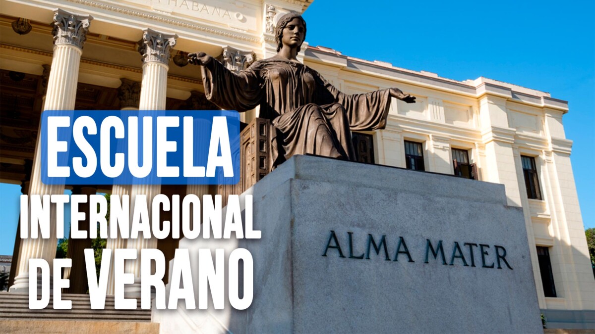 Escuela Internacional de Verano de la Universidad de La Habana Ofrecerá Estos Cursos y Talleres