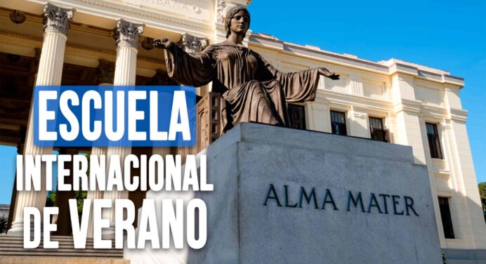 Escuela Internacional de Verano de la Universidad de La Habana Ofrecerá Estos Cursos y Talleres