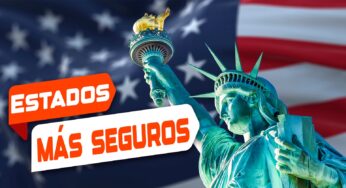 Siete Estados más Seguros de Estados Unidos: El Último te Sorprenderá