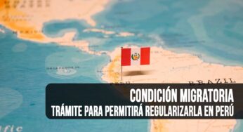 Este Trámite te Permitirá Regularizar tu Condición Migratoria en Perú