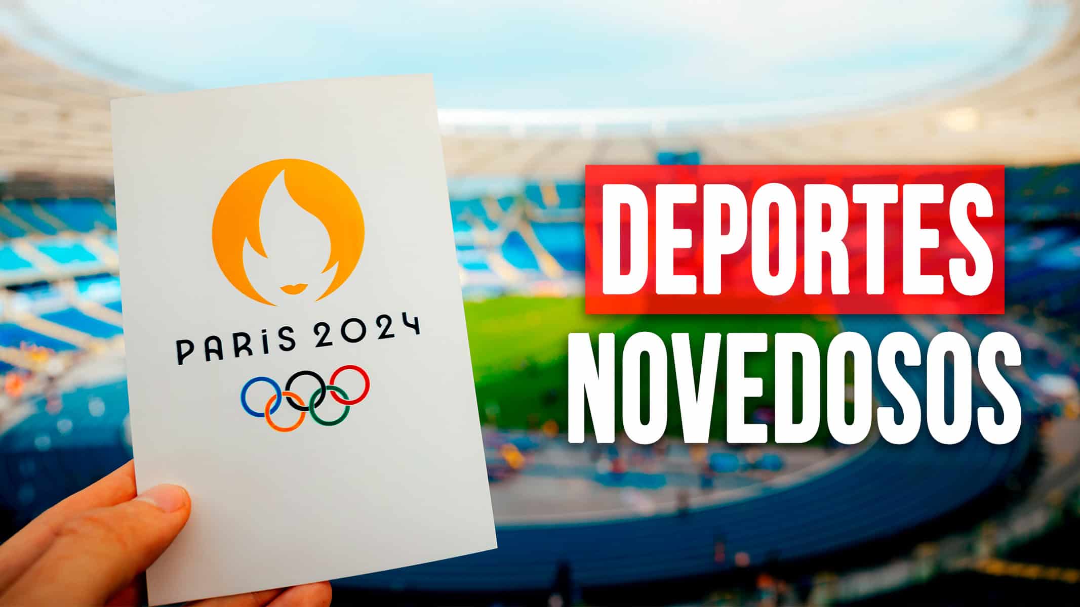 Estos Serán los Deportes Más Novedosos de París 2024: ¿Estás Listo?