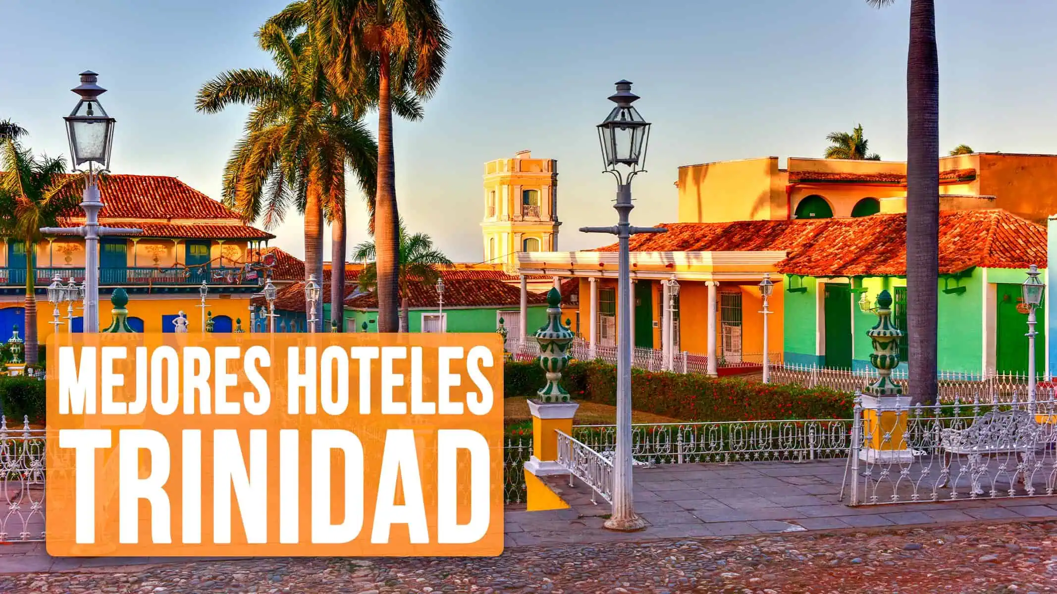 Estos Son los Mejores Hoteles de Trinidad: Con Precios Desde los 18 €